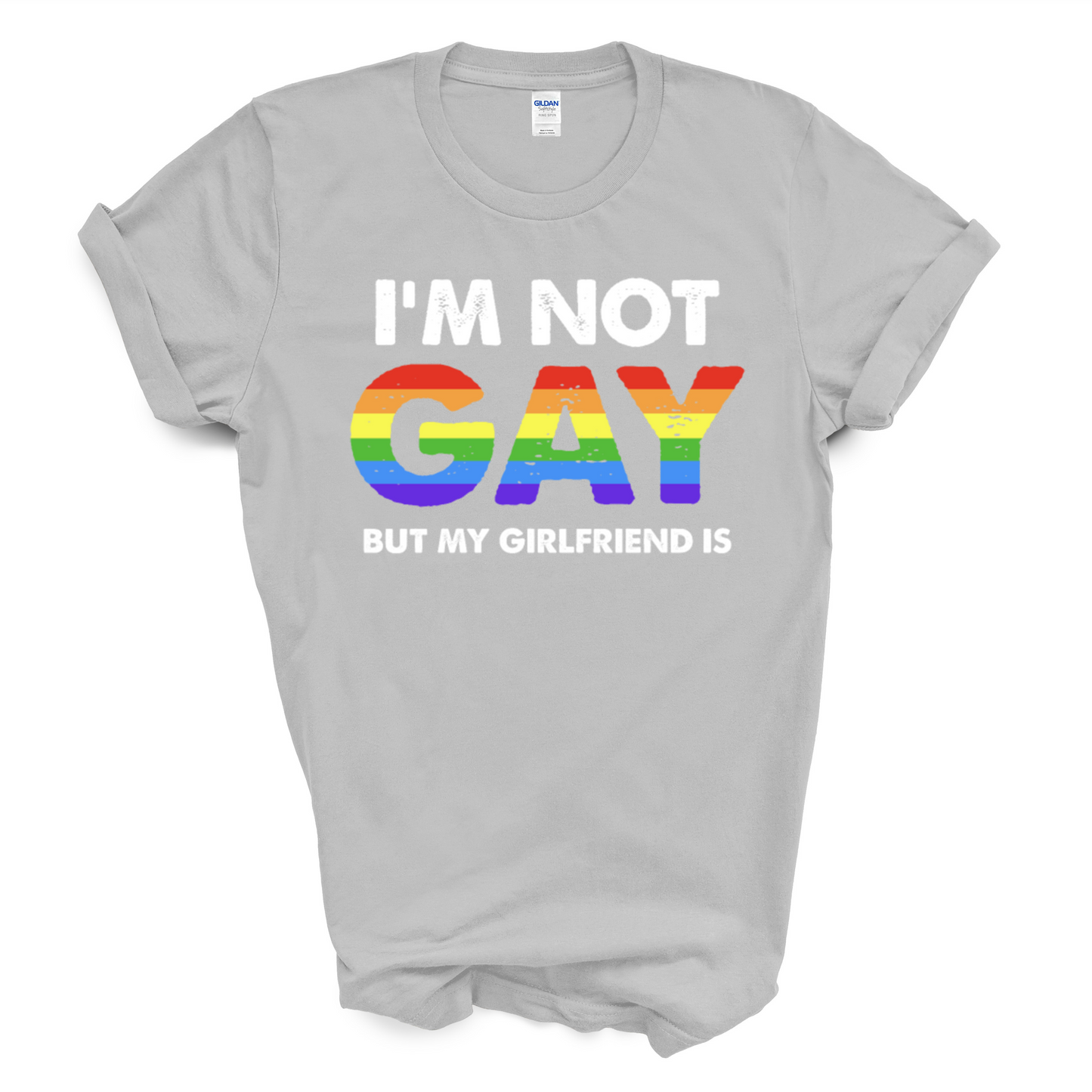 Pride LGBTQIA+ I'm Not Gay But My Girlfriend Is T-Shirt