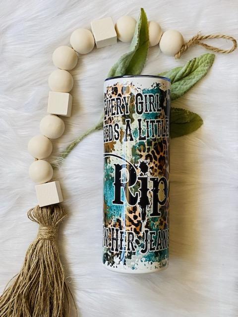 Every Girl Needs A Little Rip In Her Jeans Yellowstone Tumbler