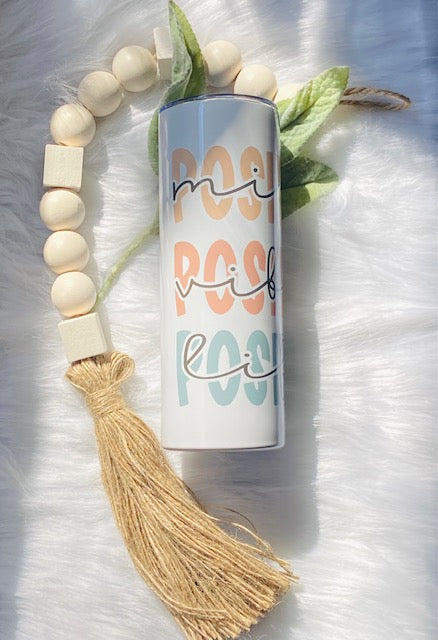 Positive Mind Vibes Life Tumbler